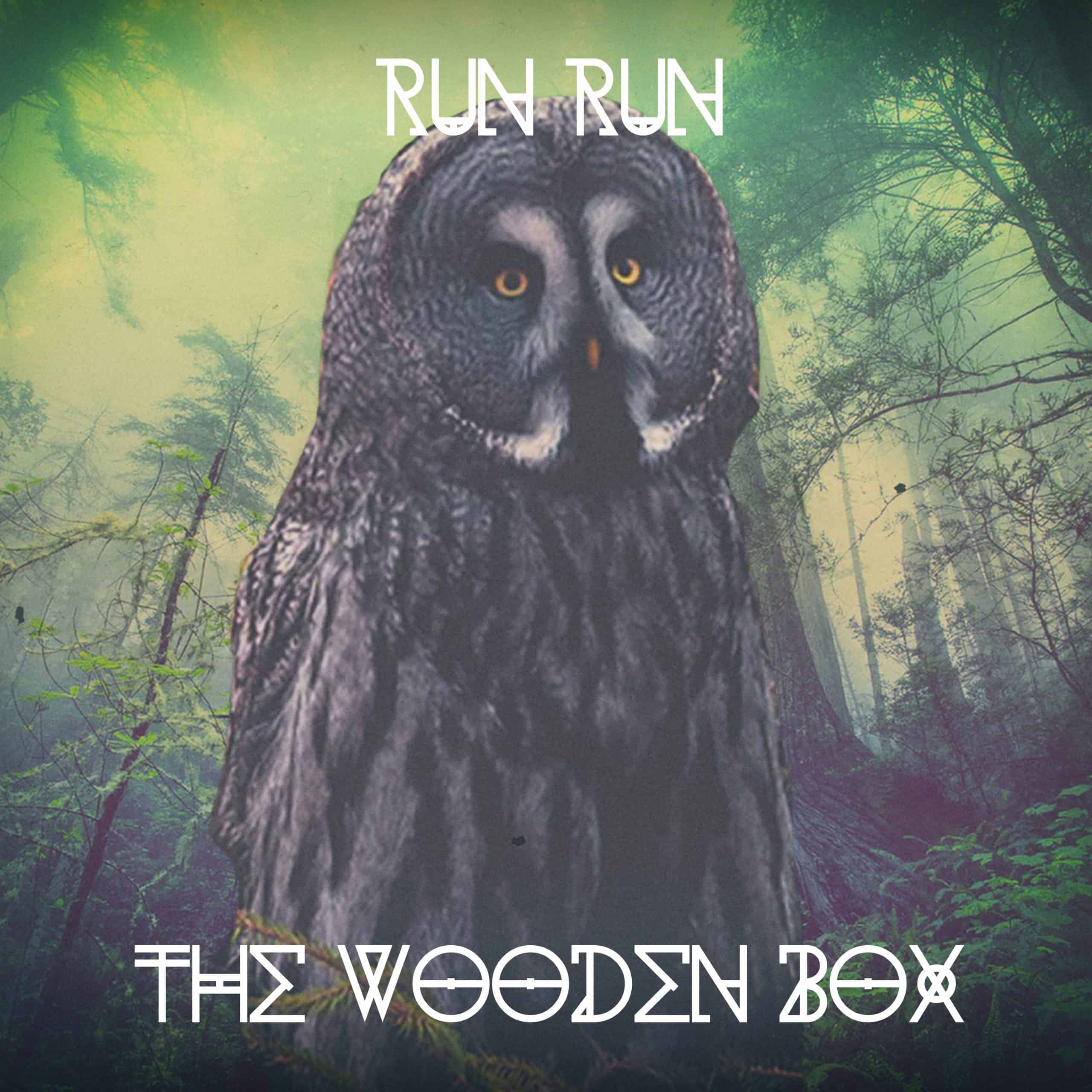 The Wooden Box - Run Run - Single
